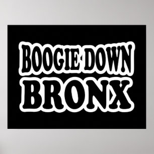 Poster Boogie Down Bronx, NYC