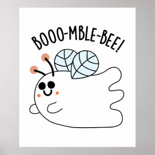 Poster Boomble Bee Funny Ghost Bee Pun