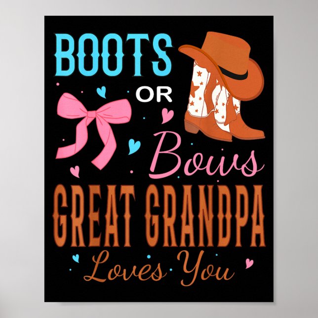 Poster Boots Or Bows Great Grandpa Loves You Gender Revea (Devant)
