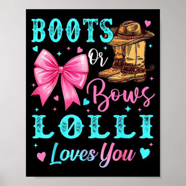 Poster Boots Or Bows Lolli Loves You Gender Reveal Family (Devant)