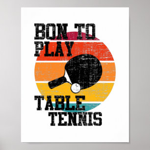 Poster Born To Play Table Tennis