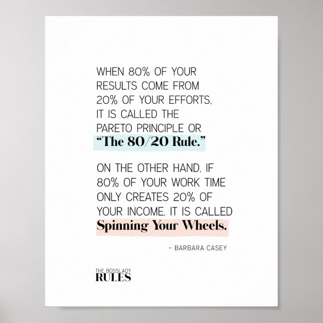 Poster Boss Ladies Suivez la règle 80/20 Motivationnel (Devant)