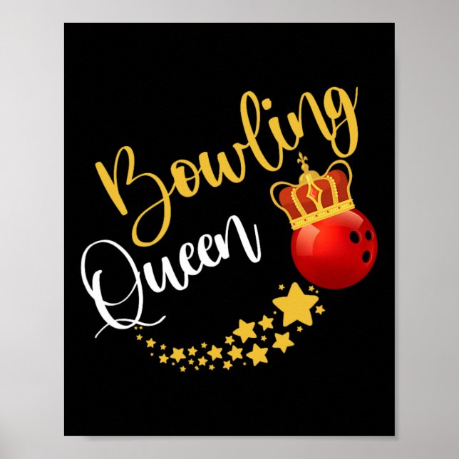 Poster Bowling Alley Bowl Pins Bowler Queen Women Gift Bo (Devant)