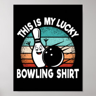 Poster Bowling Amusant Bowling C'Est Mon Lucky Bowlin