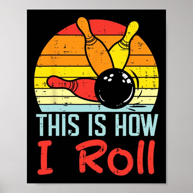 Poster Bowling C'Est Comme Ça Que Je Roule Sunset Retro B (Devant)