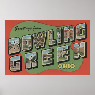 Poster Bowling Green, Ohio - grandes scènes de lettre