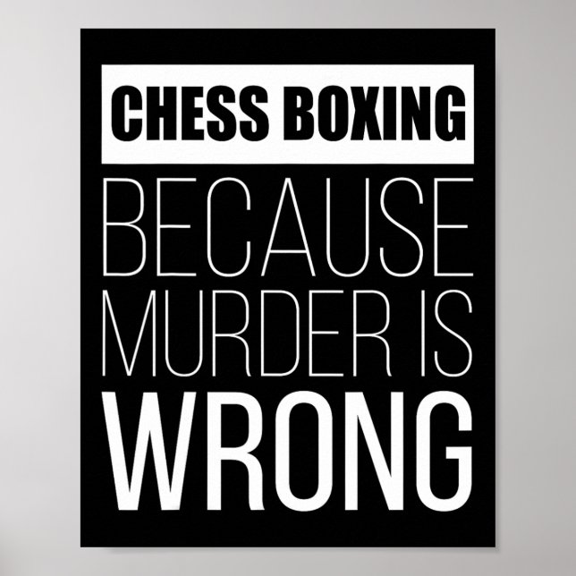 Poster Boxe D'Échecs Parce Que Le Meurtre Est Mal Drôle (Devant)