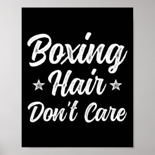 Poster Boxing Cheveux Don't care Funny Martial Art Gift