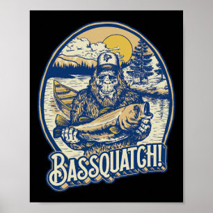 Poster Bquatch ! B Fisherman Sasquatch Funny Bigfoot Fish