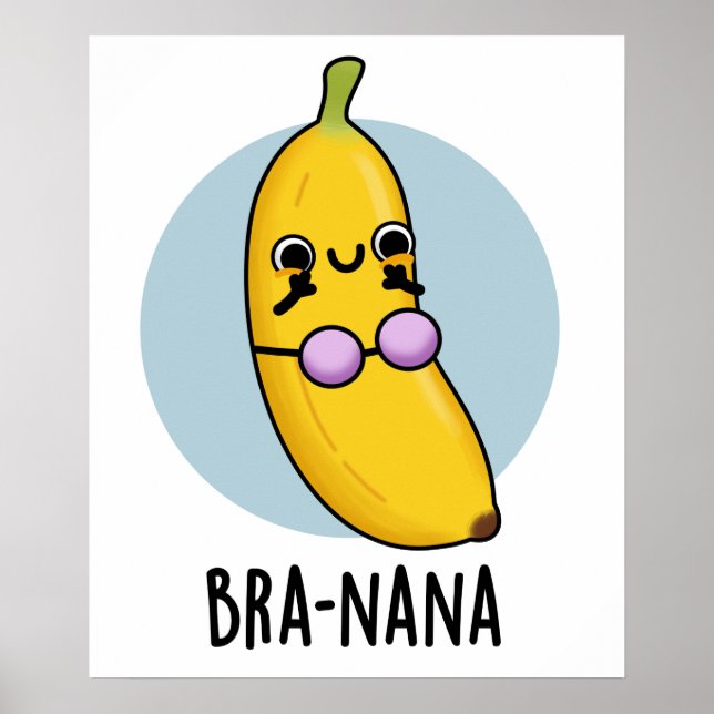 Poster Bra-na-na Funny Banana Bra Pun (Devant)