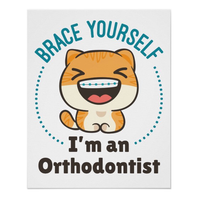 Poster Brace Yourself Je suis un animal orthodontiste bra (Devant)