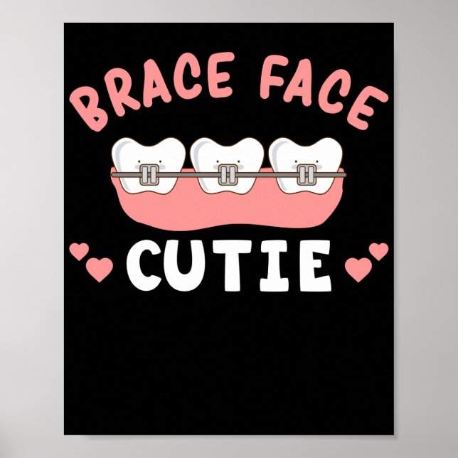 Poster Bracelets Dentist Funny Orthodontiste Brace Cutie (Devant)