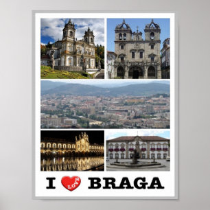 Poster Braga - I Love - Portugal -
