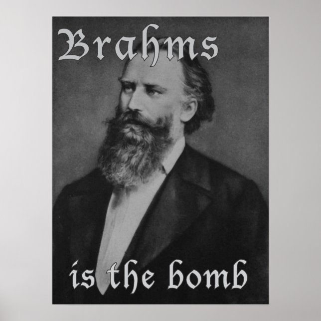 Poster Brahms est la bombe (Devant)