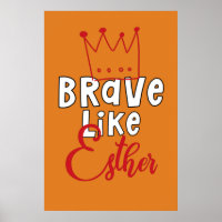 Brave Like Esther - Inspirant Art Juif Purim
