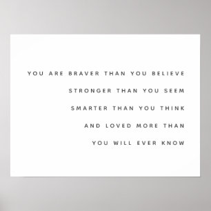 Poster Braver Stronger Smarter Loved   Milne Citation Mod