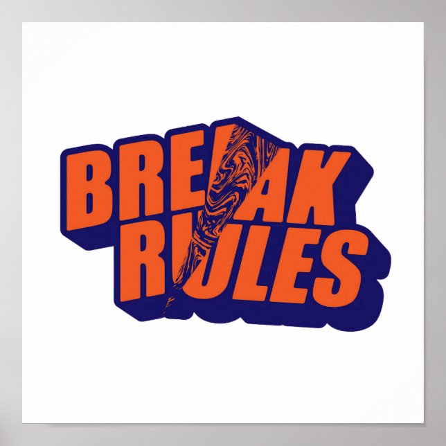 Poster "Break The Rules" Edgy Rebel Quote (Devant)
