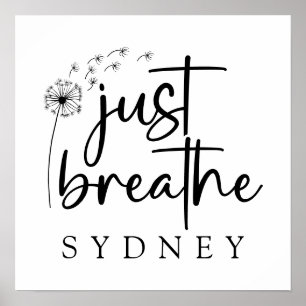 Poster Breathe Dandelion Nom personnalisé