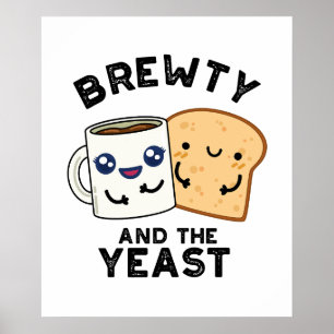 Poster Brewty Et La Levure Drôle Movie Pun