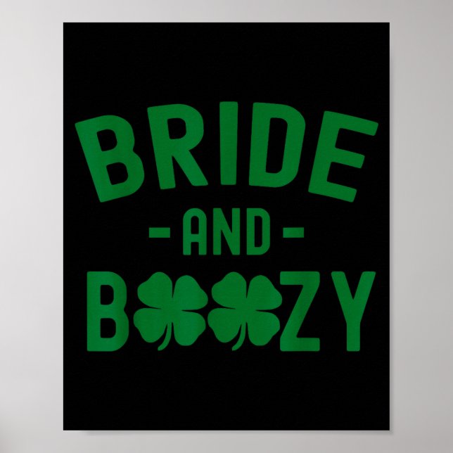Poster Bride And Boozy Irish St Patrick's Day Funny Shamr (Devant)