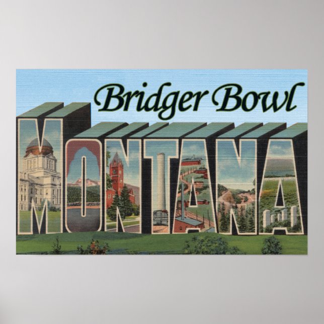 Poster Bridger Bowl, Montana - Scènes de grandes lettres (Devant)