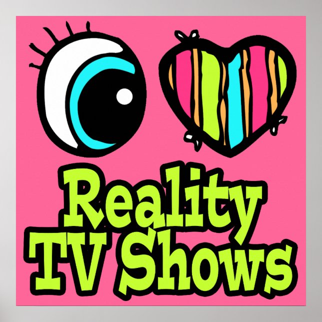 Poster Bright Eye Heart I Love Reality Émissions TV (Devant)