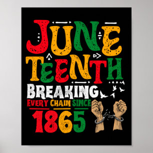 Poster briser chaque chaîne depuis 1865 juneteenth noir w