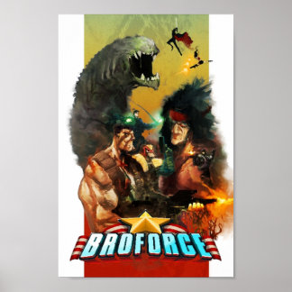 Poster Broforce Tout ce que vous voulez rien que vous ne 