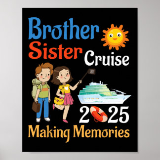 Poster Brother And Sister Cruise 2025 Trip Making Memorie