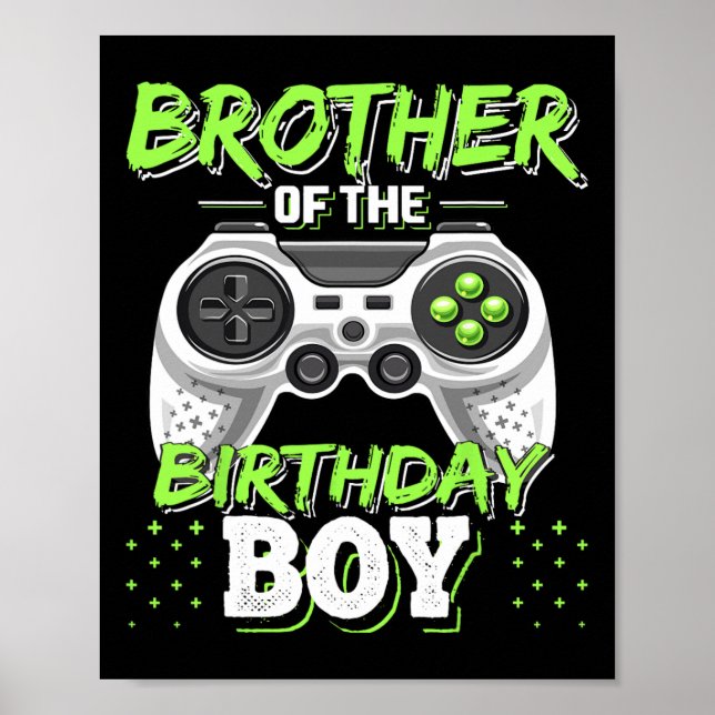 Poster Brother Of The Birthday Boy Matching Video Game Bi (Devant)
