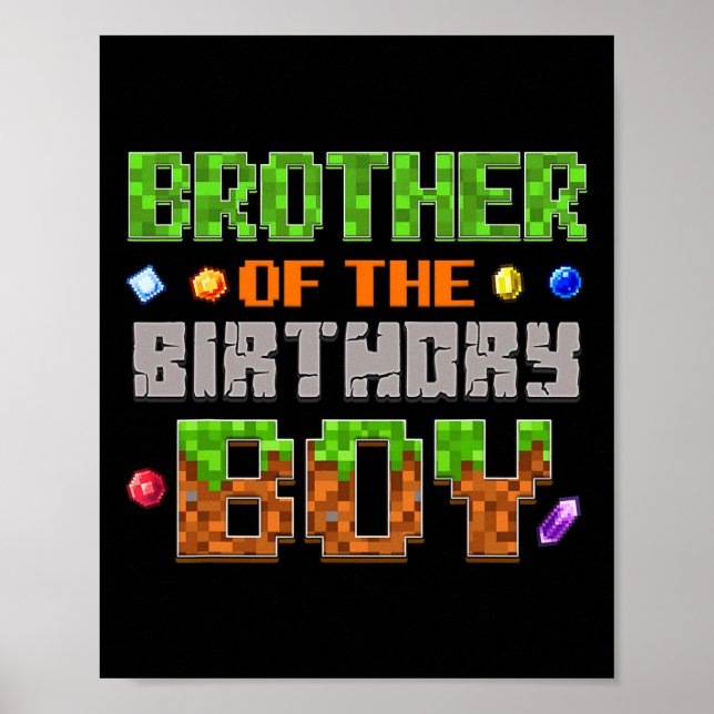Poster Brother Of The Birthday Boy Party Video Gamer Pixe (Devant)