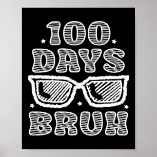 Poster Bruh 100 Jours De L'École 100E Jour De L'École Sun