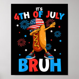 Poster Bruh 4 juillet drôle hotdog quatorze juillet garço