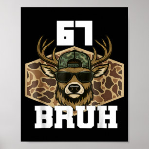Poster Bruh 67 Cerf Drôle de Chasse au Cerf Camo Chapeau 