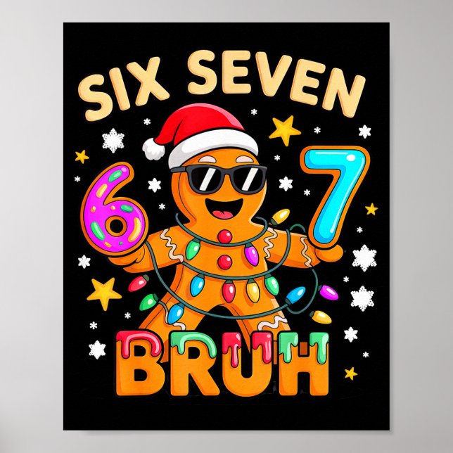 Poster Bruh 67 Christmas Six Seven Gingerbreadman Boys 6  (Devant)