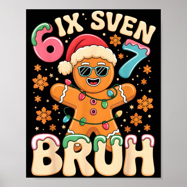 Poster Bruh 67 Christmas Six Seven Gingerbreadman Boys 67 (Devant)