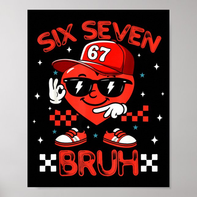 Poster Bruh 67 Six Seven Meme Dab Heart Boys Kids Valenti (Devant)