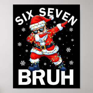 Poster Bruh 67 Six Seven Santa Dabbing Noël Meme Garçon