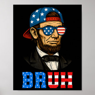 Poster Bruh Abraham Lincoln Patriotique 4 juillet Hommes