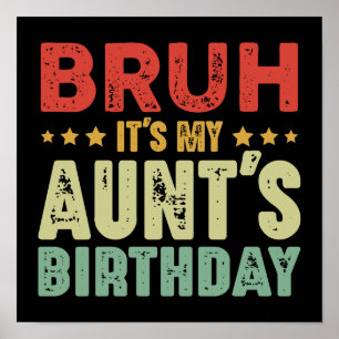 Poster Bruh C'est la tante Vintage d'anniversaire de ma t