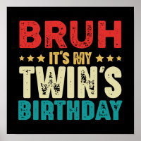Bruh C'est l'anniversaire de My Twin Vintage Funny