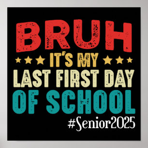 Poster Bruh C'est mon Dernier premier jour d'école second
