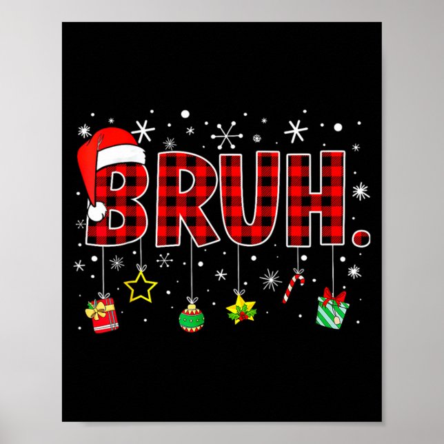 Poster Bruh Funny Christmas Red Plaid Teens Boys Kids Xma (Devant)