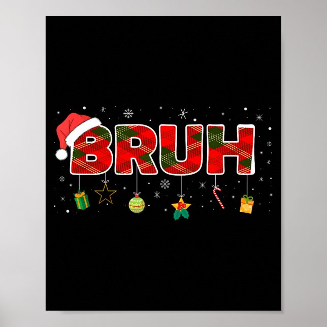 Poster Bruh Funny Christmas Red Plaid Teens Boys Kids Xma (Devant)