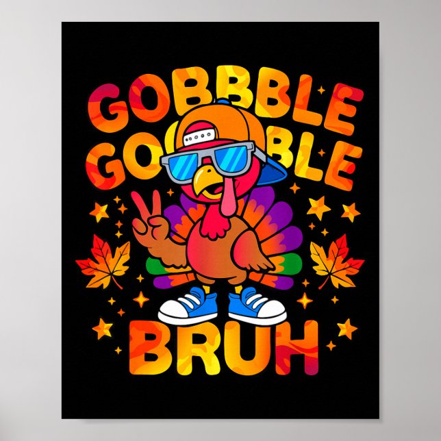 Poster Bruh Funny Thanksgiving Turkey Gobble Outfit Boys  (Devant)