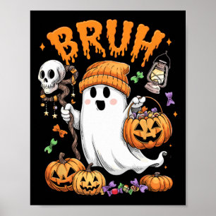 Poster Bruh Ghost Halloween mignon Ghost Tricot Ou Traite