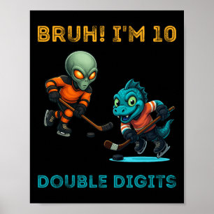Poster Bruh, j'ai des doubles chiffres T-shirt de hockey 