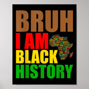Poster Bruh Je Suis Noir Histoire Mois Hommes Ados Garçon