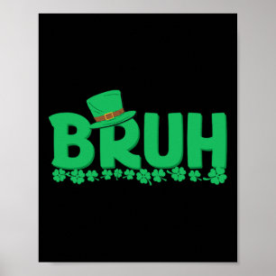 Poster Bruh Jour de la Saint Patrick Boys St Pats Bruh me