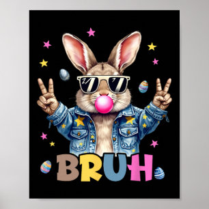 Poster Bruh Mème Pâques Jour Funny Bunny Oeufs Ados Garço